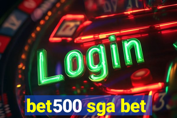 bet500 sga bet
